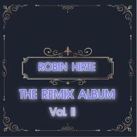 Robin Hirte Remix Album II