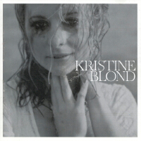 Kristine Blond歌曲歌詞大全_Kristine Blond最新歌曲歌詞