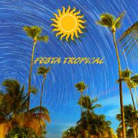 Festa Tropical