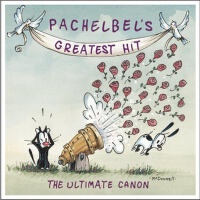 Pachelbel's Greatest Hit: The Ultimate Canon專輯_Dai SakakibaraPachelbel's Greatest Hit: The Ultimate Canon最新專輯