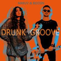 Drunk Groove專輯_MARUVDrunk Groove最新專輯