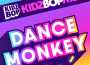 Kidz Bop Kids歌曲歌詞大全_Kidz Bop Kids最新歌曲歌詞