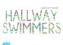 Hallway Swimmers歌曲歌詞大全_Hallway Swimmers最新歌曲歌詞