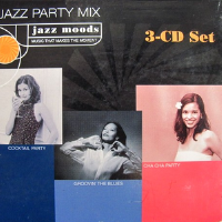 Jazz Moods: Jazz Party Mix - Cocktail Party/Groovin' the Blues/Cha Cha Party專輯_Ed CalleJazz Moods: Jazz Party Mix - Cocktail Party/Groovin' the Blues/Cha Cha Party最新專輯