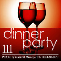 Dinner Party: 111 Pieces Of Classical Music For En專輯_Claudio ArrauDinner Party: 111 Pieces Of Classical Music For En最新專輯