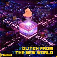 Glitch From The New World專輯_HuaoHGlitch From The New World最新專輯