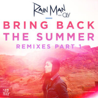 Bring Back the Summer (feat. OLY) (Remixes - Part 專輯_Rain ManBring Back the Summer (feat. OLY) (Remixes - Part 最新專輯