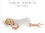 Liquid Mind IX: Lullaby專輯_Liquid MindLiquid Mind IX: Lullaby最新專輯