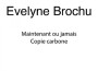 Maintenant ou jamais / Copie carbone專輯_Evelyne BrochuMaintenant ou jamais / Copie carbone最新專輯