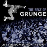 The Best of Grunge – Live Broadcasts from the 1990s專輯_SoundgardenThe Best of Grunge – Live Broadcasts from the 1990s最新專輯