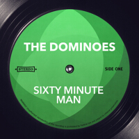 Sixty Minute Man專輯_The DominoesSixty Minute Man最新專輯