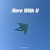 Here With U