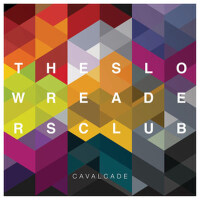 Cavalcade專輯_The Slow Readers CluCavalcade最新專輯