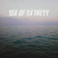 Sea of Sadness