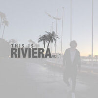 This Is Riviera, Vol. 1 (Explicit)