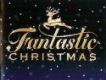 Fantastic Christmas