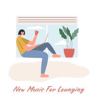 New Music For Lounging