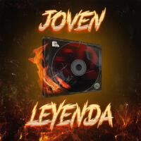 JOVEN LEYENDA (Explicit)