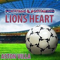 Lions Heart - Aston Villa Anthem