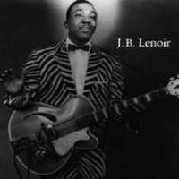 J. B. Lenoir - Greatest Hits專輯_J.B. LenoirJ. B. Lenoir - Greatest Hits最新專輯