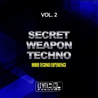 Secret Weapon Techno, Vol. 2 (Hard Techno Experience)專輯_Gianni P.Secret Weapon Techno, Vol. 2 (Hard Techno Experience)最新專輯