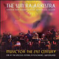 Music for the 21st Century專輯_Sun RaMusic for the 21st Century最新專輯