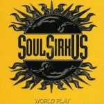 Soul SirkUS - World 專輯_Neal SchonSoul SirkUS - World 最新專輯