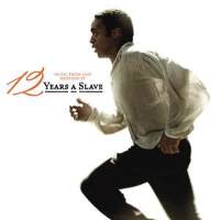 12 Years A Slave (Music From and Inspired by the M