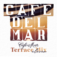 Café del Mar - Terrace Mix 11 (DJ Mix)