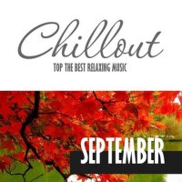 Chillout September  - Top 10 Autumn Relaxing C專輯_Seven24Chillout September  - Top 10 Autumn Relaxing C最新專輯