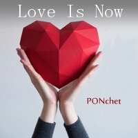 Love Is Now專輯_PONCHETLove Is Now最新專輯