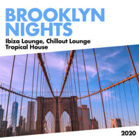 Brooklyn Nights專輯_Ibiza LoungeBrooklyn Nights最新專輯