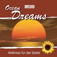 Ocean Dreams - Entspannungsmusik und Naturgeräusch