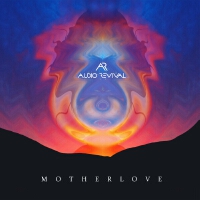 Motherlove專輯_Audio RevivalMotherlove最新專輯