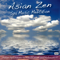 Asian Zen: Spa Music Meditation最新專輯_新專輯大全_專輯列表