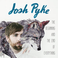 The Beginning And The End Of Everything專輯_Josh PykeThe Beginning And The End Of Everything最新專輯