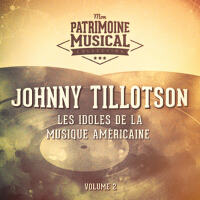 Les idoles de la musique américaine : Johnny Tillotson, Vol. 2