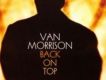 Back on Top專輯_Van MorrisonBack on Top最新專輯