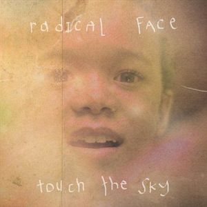 Touch The Sky EP專輯_Radical FaceTouch The Sky EP最新專輯