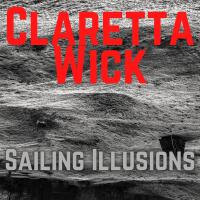 Claretta Wick歌曲歌詞大全_Claretta Wick最新歌曲歌詞