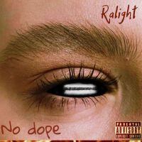 No Dope (Explicit)