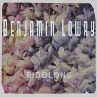 Eidolons EP專輯_Benjamin LowryEidolons EP最新專輯