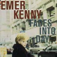 Fades into Day專輯_Emer KennyFades into Day最新專輯