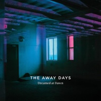 Dreamed at Dawn專輯_The Away DaysDreamed at Dawn最新專輯