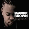 Maurice Brown歌曲歌詞大全_Maurice Brown最新歌曲歌詞