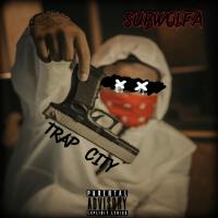 Trap City (Explicit)