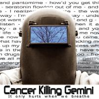 Cancer Killing Gemini歌曲歌詞大全_Cancer Killing Gemini最新歌曲歌詞