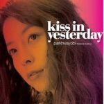 Kiss In Yesterday專輯_花耀飛Kiss In Yesterday最新專輯