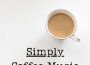 Simply Coffee Music專輯_Eximo BlueSimply Coffee Music最新專輯