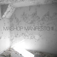 Mashup Manifesto III專輯_IsosineMashup Manifesto III最新專輯